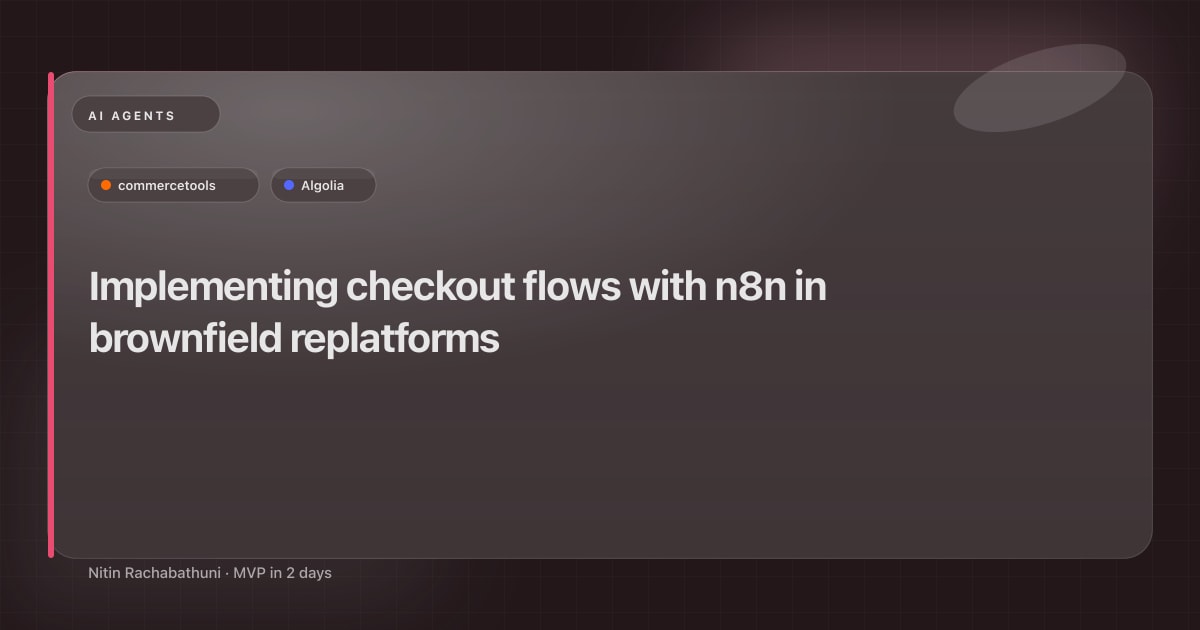 Implementing checkout flows with n8n in brownfield replatforms