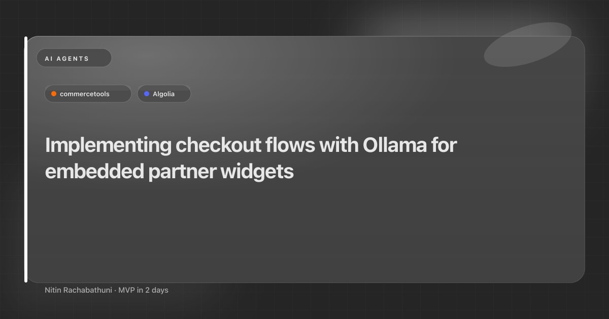 Implementing checkout flows with Ollama for embedded partner widgets