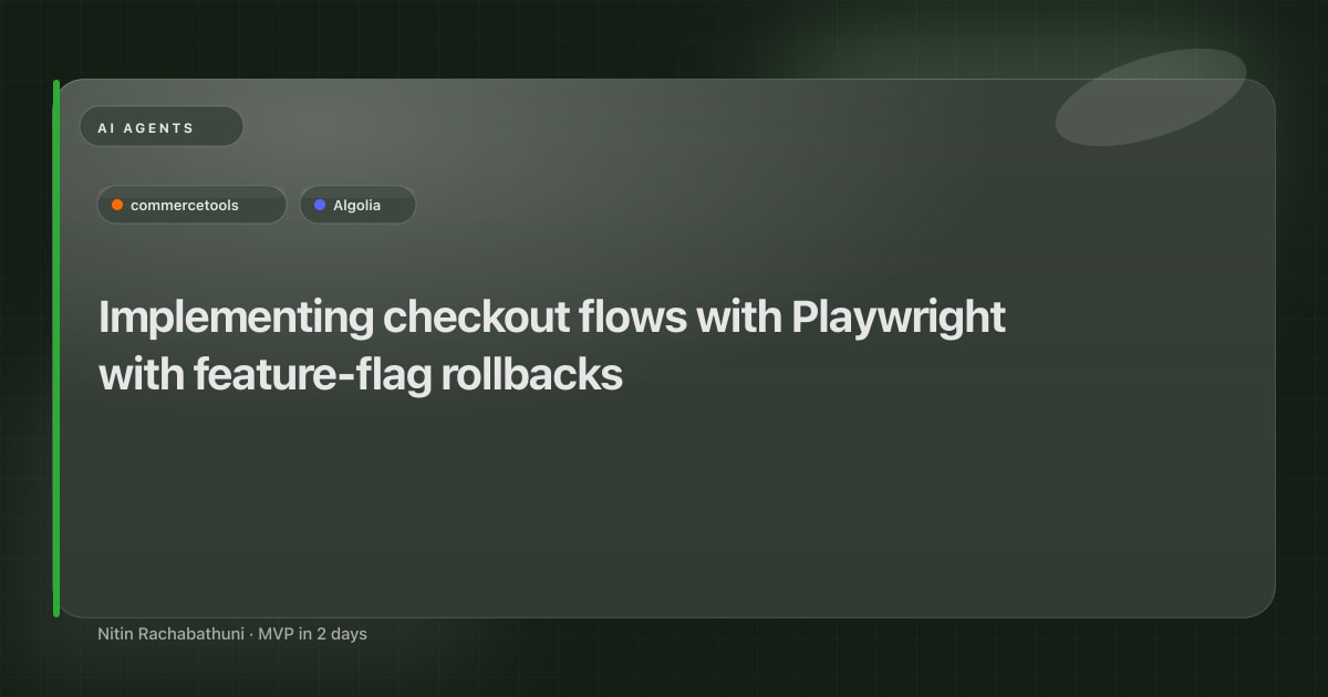 Implementing checkout flows with Playwright with feature-flag rollbacks