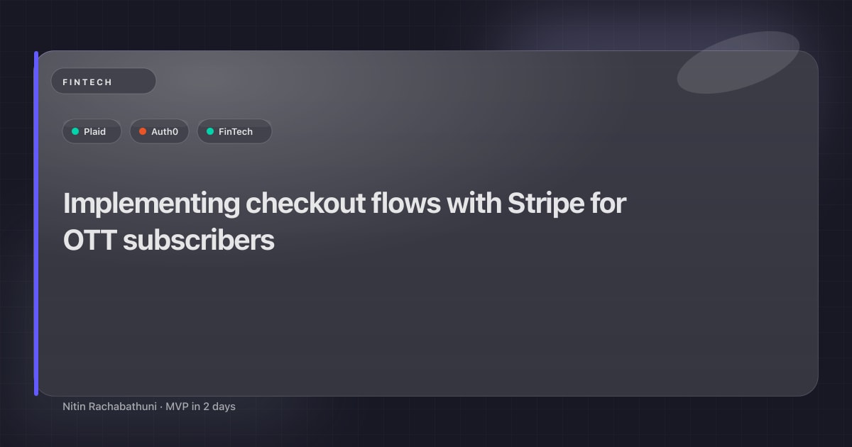Implementing checkout flows with Stripe for OTT subscribers