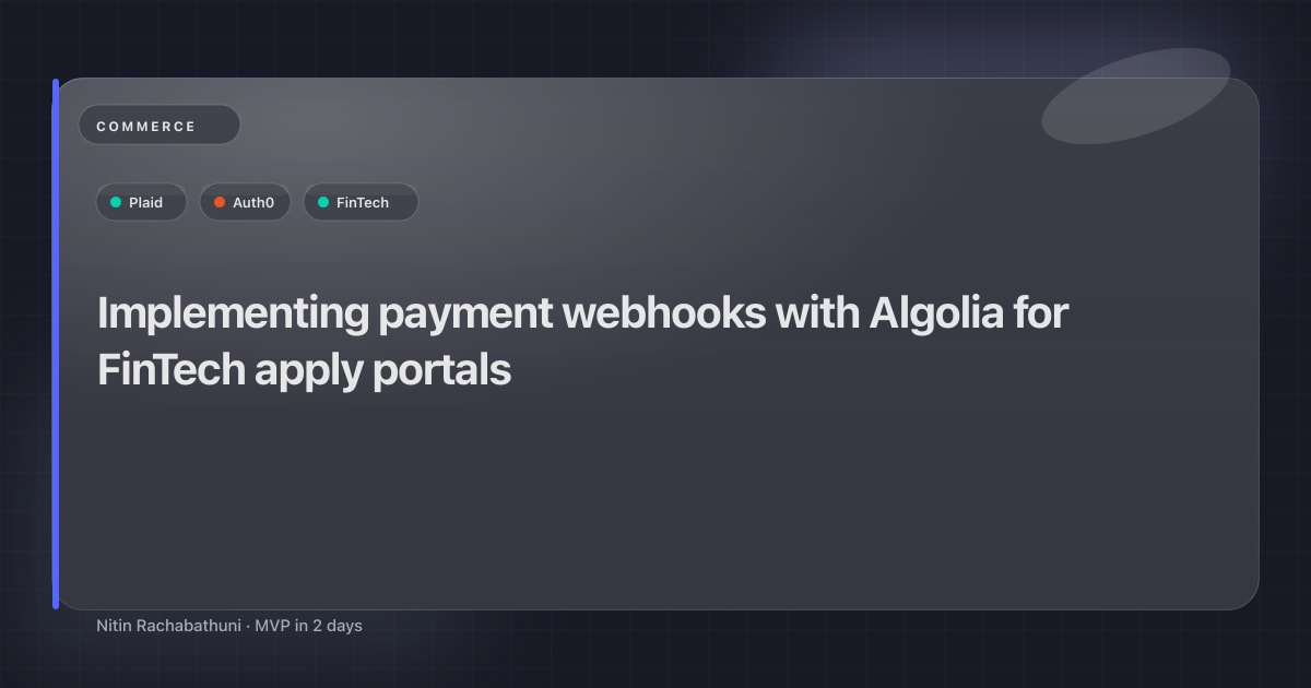 Implementing payment webhooks with Algolia for FinTech apply portals