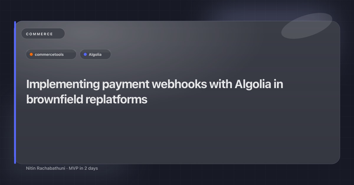 Implementing payment webhooks with Algolia in brownfield replatforms