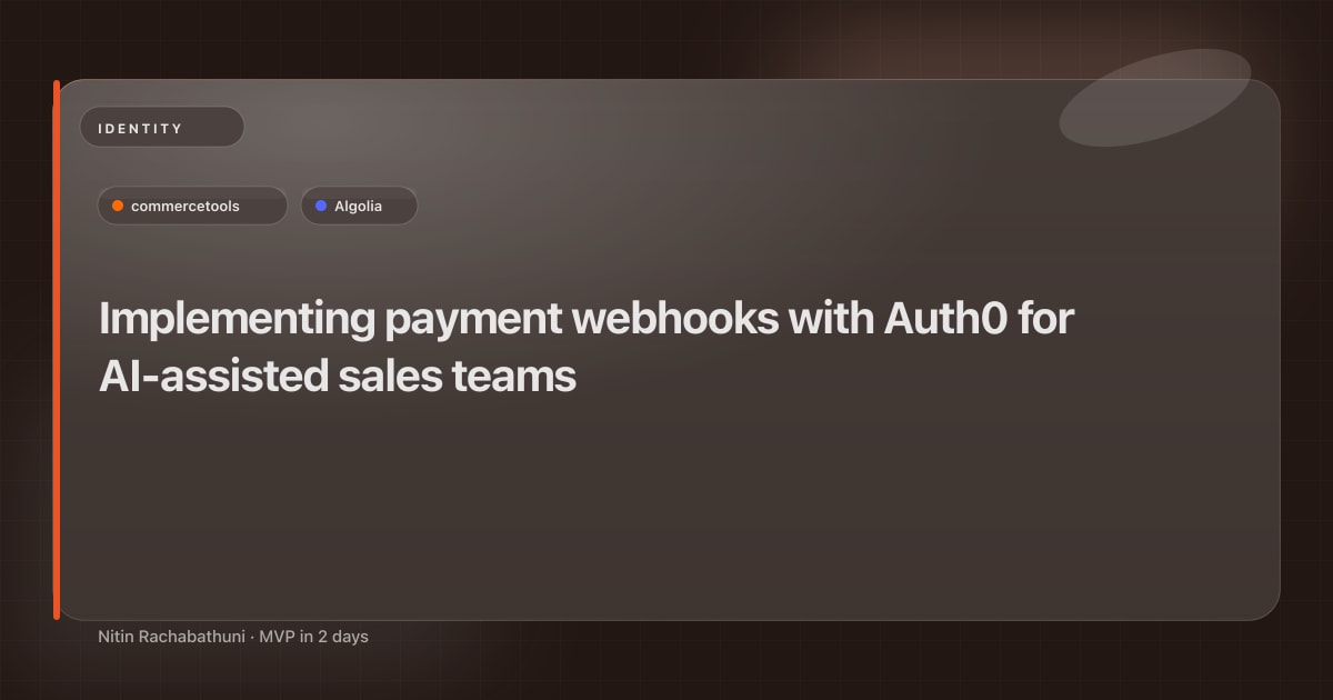 Implementing payment webhooks with Auth0 for AI-assisted sales teams