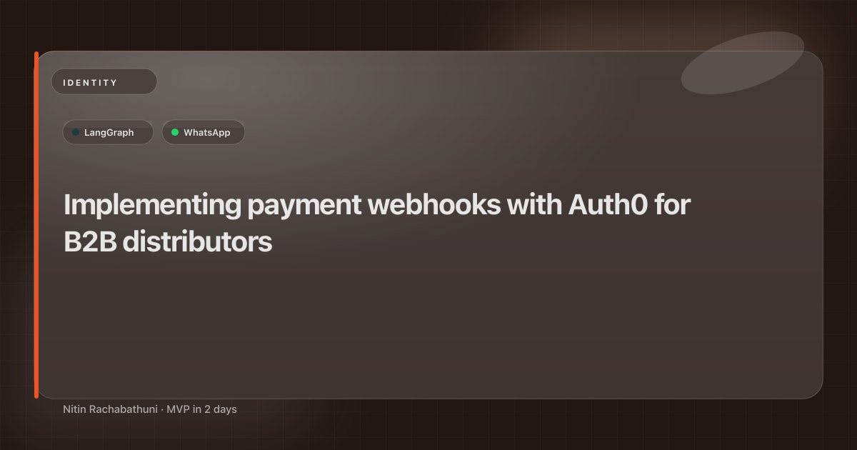 Implementing payment webhooks with Auth0 for B2B distributors