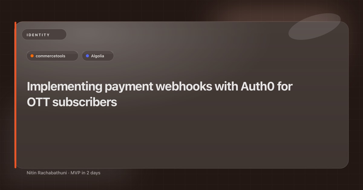 Implementing payment webhooks with Auth0 for OTT subscribers