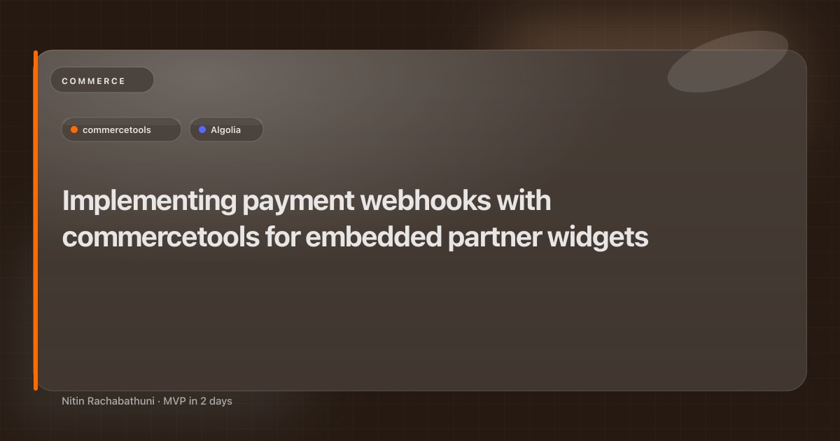 Implementing payment webhooks with commercetools for embedded partner widgets