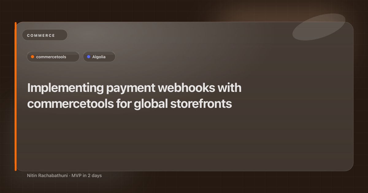 Implementing payment webhooks with commercetools for global storefronts