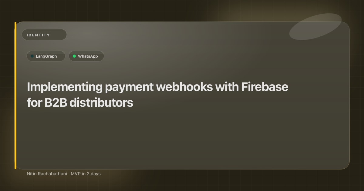 Implementing payment webhooks with Firebase for B2B distributors