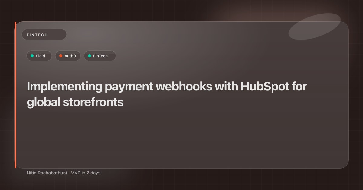 Implementing payment webhooks with HubSpot for global storefronts
