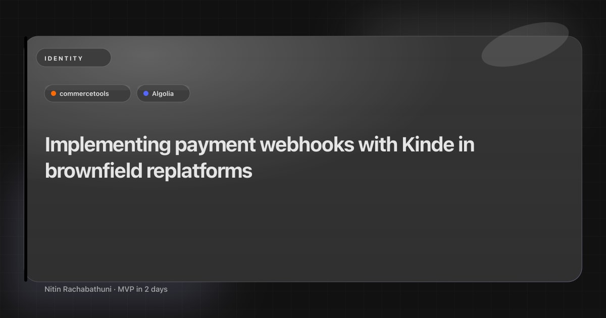 Implementing payment webhooks with Kinde in brownfield replatforms
