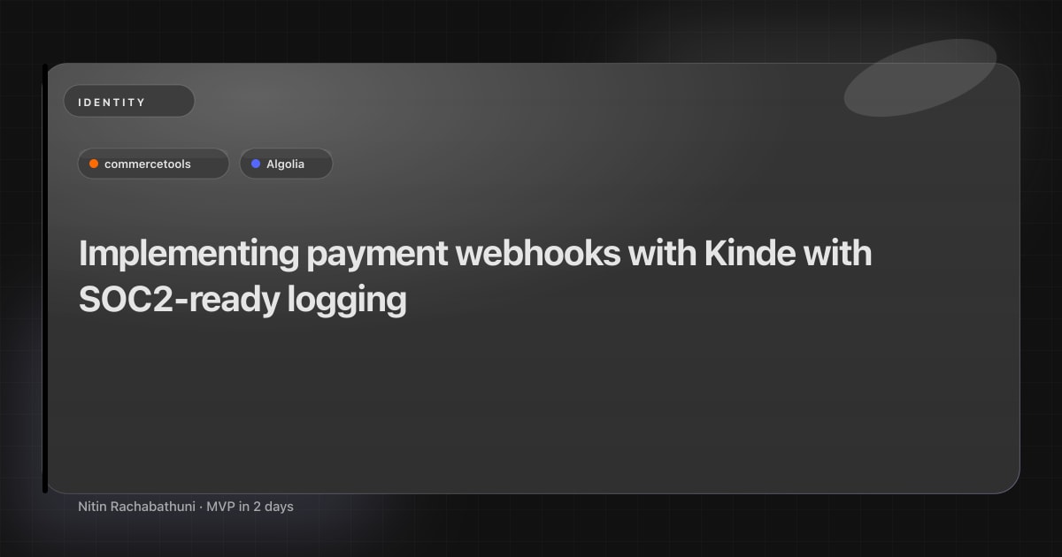 Implementing payment webhooks with Kinde with SOC2-ready logging