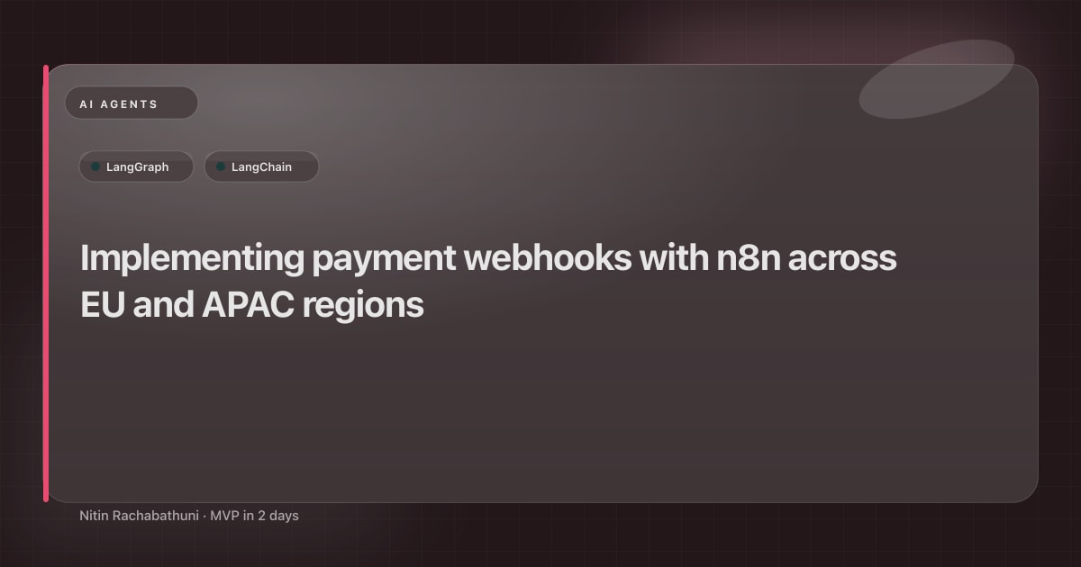 Implementing payment webhooks with n8n across EU and APAC regions