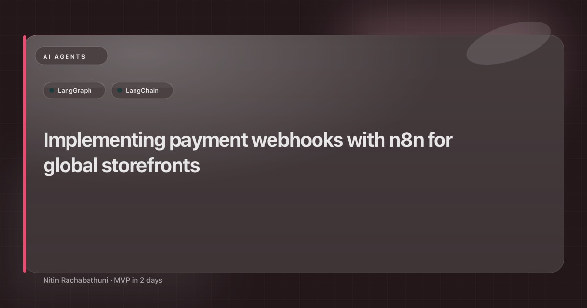 Implementing payment webhooks with n8n for global storefronts