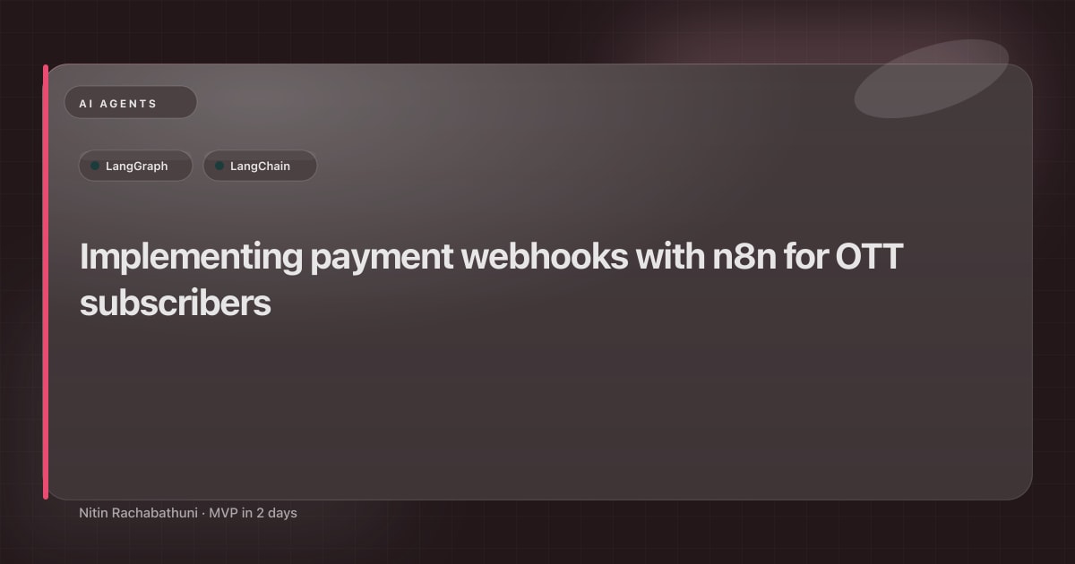 Implementing payment webhooks with n8n for OTT subscribers