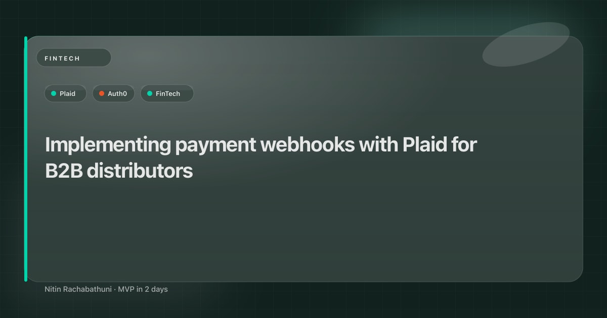 Implementing payment webhooks with Plaid for B2B distributors