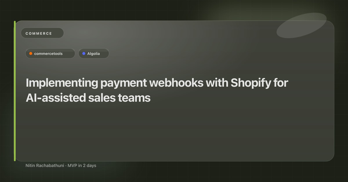 Implementing payment webhooks with Shopify for AI-assisted sales teams