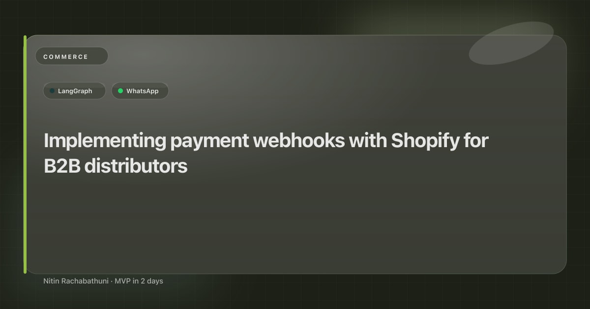 Implementing payment webhooks with Shopify for B2B distributors