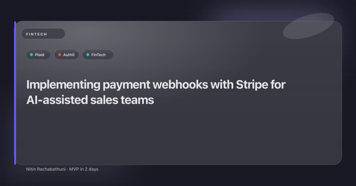 Implementing payment webhooks with Stripe for AI-assisted sales teams