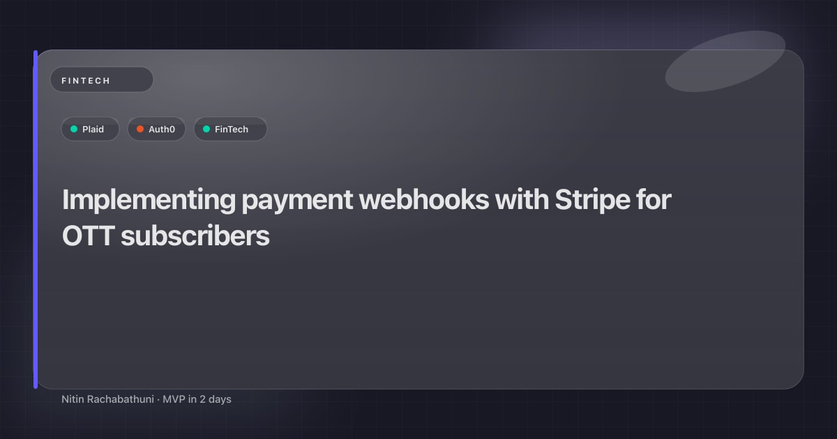 Implementing payment webhooks with Stripe for OTT subscribers