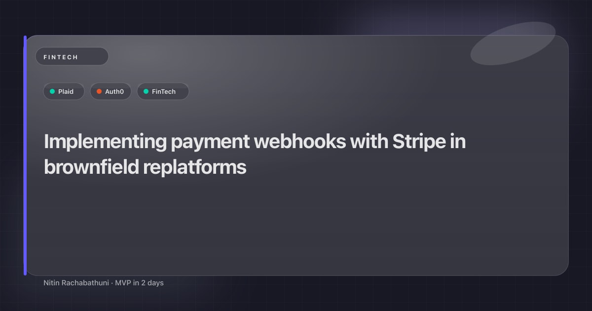 Implementing payment webhooks with Stripe in brownfield replatforms