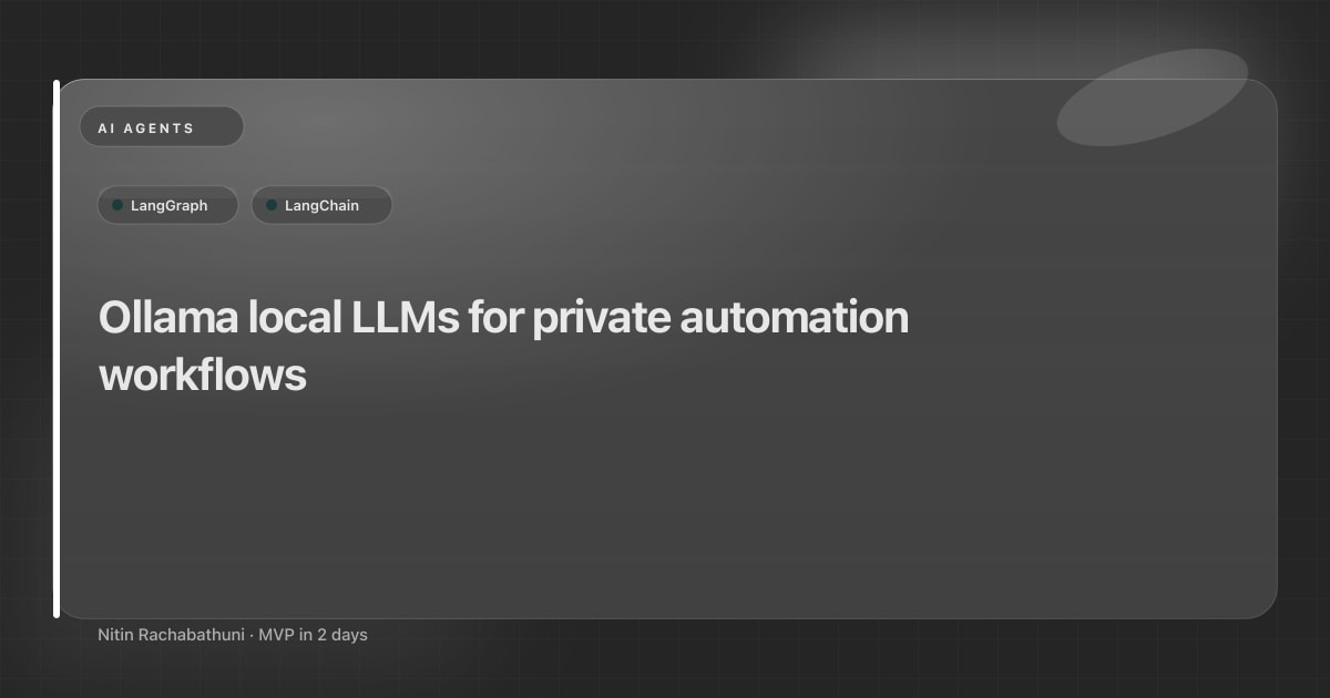Ollama local LLMs for private automation workflows