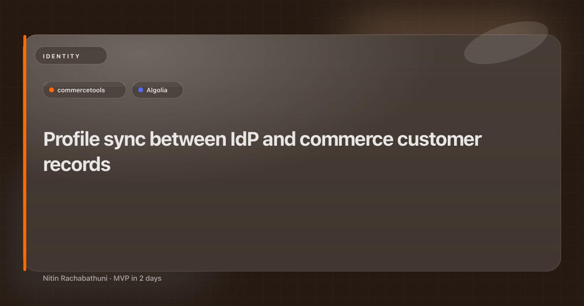 Profile sync between IdP and commerce customer records