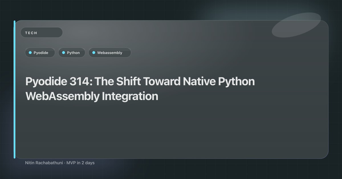 Pyodide 314: The Shift Toward Native Python WebAssembly Integration