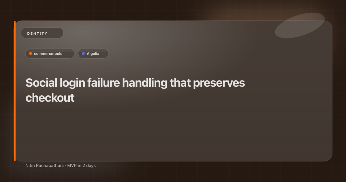 Social login failure handling that preserves checkout