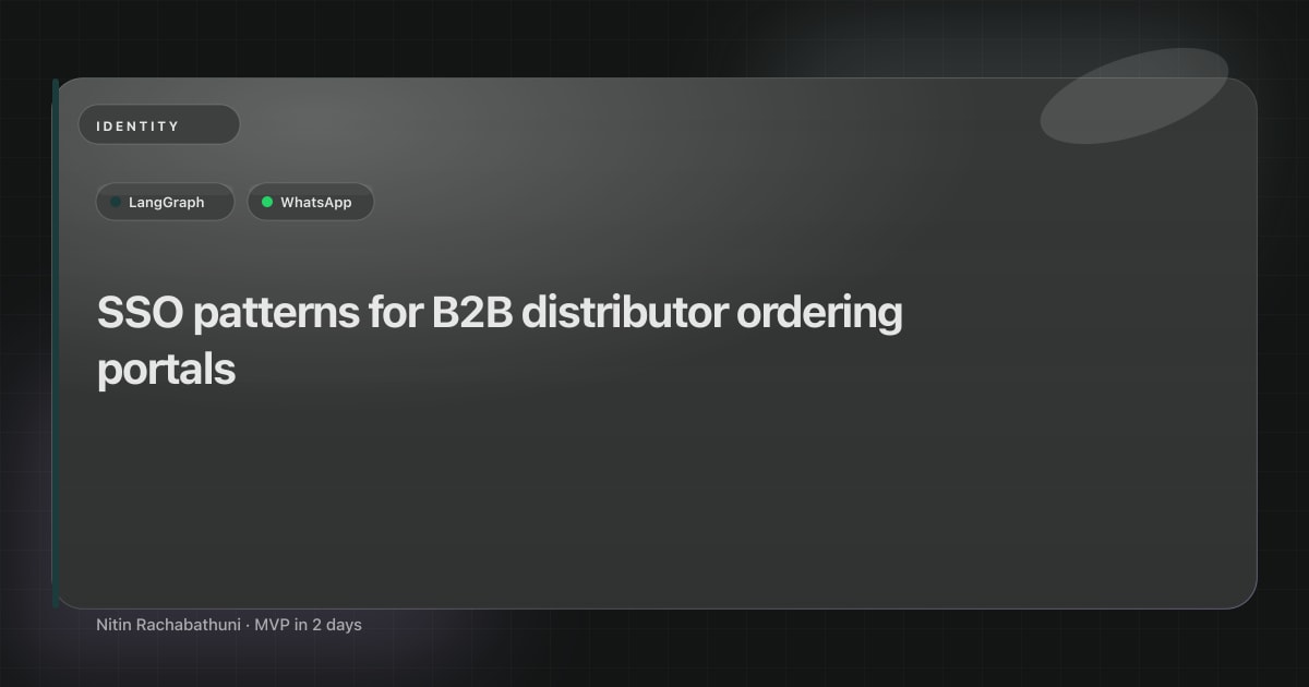 SSO patterns for B2B distributor ordering portals