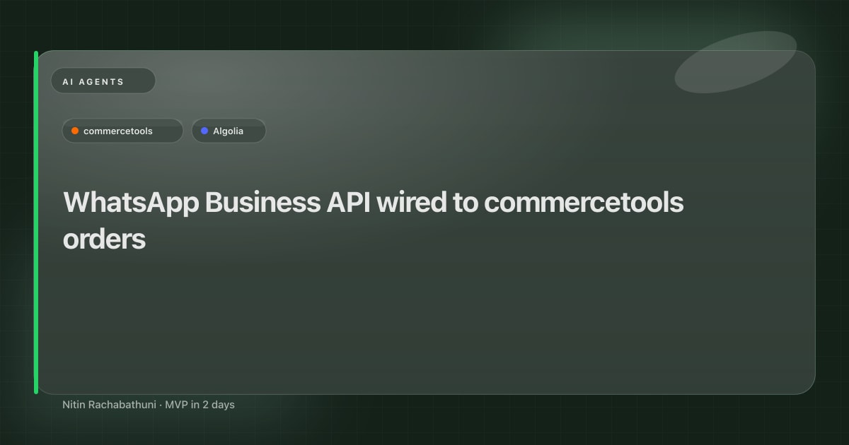 WhatsApp Business API wired to commercetools orders